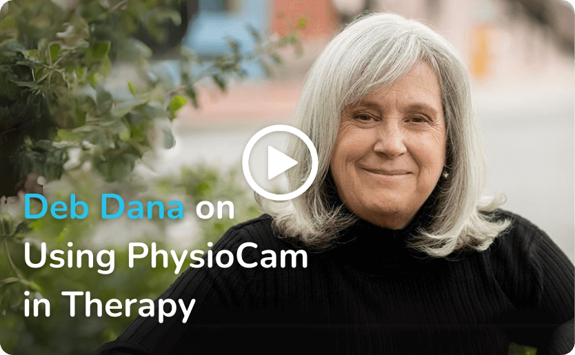 Deb Dana is shown on a nature background with the words "Deb Dana on Using PhysioCam in Therapy"